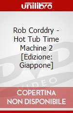 Rob Corddry - Hot Tub Time Machine 2  [Edizione: Giappone] dvd