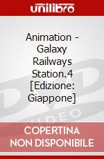 Animation - Galaxy Railways  Station.4 [Edizione: Giappone] dvd