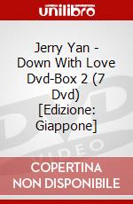 Jerry Yan - Down With Love Dvd-Box 2 (7 Dvd) [Edizione: Giappone] dvd