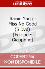 Rainie Yang - Miss No Good (5 Dvd) [Edizione: Giappone] dvd
