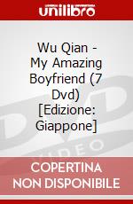 Wu Qian - My Amazing Boyfriend (7 Dvd) [Edizione: Giappone] dvd