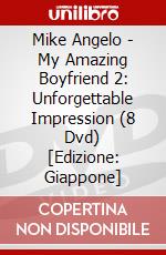 Mike Angelo - My Amazing Boyfriend 2: Unforgettable Impression (8 Dvd) [Edizione: Giappone] dvd