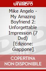 Mike Angelo - My Amazing Boyfriend 2: Unforgettable Impression (7 Dvd) [Edizione: Giappone] dvd