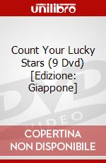 Count Your Lucky Stars (9 Dvd) [Edizione: Giappone] dvd