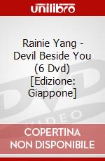 Rainie Yang - Devil Beside You (6 Dvd) [Edizione: Giappone] dvd
