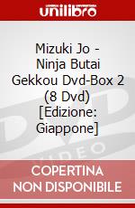 Mizuki Jo - Ninja Butai Gekkou Dvd-Box 2 (8 Dvd) [Edizione: Giappone] dvd
