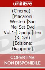 (Cinema) - [Macaroni Western]San Mai Set Dvd Vol.1-[Django]Hen (3 Dvd) [Edizione: Giappone] dvd