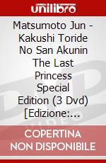 Matsumoto Jun - Kakushi Toride No San Akunin The Last Princess Special Edition (3 Dvd) [Edizione: Giappone] dvd