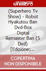 (Superhero Tv Show) - Robot Hyakutou Ban Dvd-Box Digital Remaster Ban (5 Dvd) [Edizione: Giappone] dvd