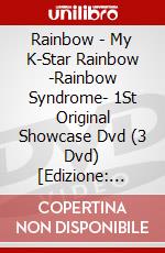 Rainbow - My K-Star Rainbow -Rainbow Syndrome- 1St Original Showcase Dvd (3 Dvd) [Edizione: Giappone] dvd