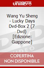 Wang Yu Sheng - Lucky Days Dvd-Box 2 (7 Dvd) [Edizione: Giappone] dvd