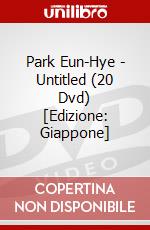 Park Eun-Hye - Untitled (20 Dvd) [Edizione: Giappone] dvd