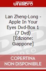 Lan Zheng-Long - Apple In Your Eyes Dvd-Box 1 (7 Dvd) [Edizione: Giappone] dvd