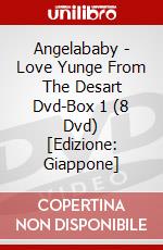 Angelababy - Love Yunge From The Desart Dvd-Box 1 (8 Dvd) [Edizione: Giappone] dvd