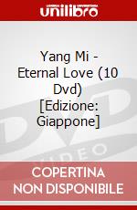 Yang Mi - Eternal Love (10 Dvd) [Edizione: Giappone] dvd