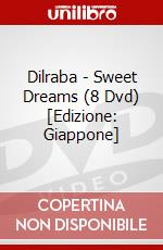 Dilraba - Sweet Dreams (8 Dvd) [Edizione: Giappone] dvd