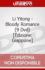 Li Yitong - Bloody Romance (9 Dvd) [Edizione: Giappone] dvd