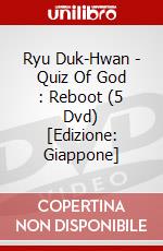 Ryu Duk-Hwan - Quiz Of God : Reboot (5 Dvd) [Edizione: Giappone] dvd