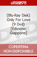 (Blu-Ray Disk) Only For Love (9 Dvd) [Edizione: Giappone] brd