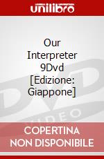 Our Interpreter 9Dvd [Edizione: Giappone] dvd