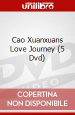 Cao Xuanxuans Love Journey (5 Dvd) dvd