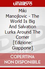 Miki Manojlovic - The World Is Big And Salvation Lurks Around The Corner [Edizione: Giappone] dvd