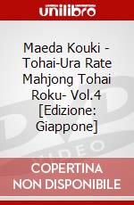 Maeda Kouki - Tohai-Ura Rate Mahjong Tohai Roku- Vol.4 [Edizione: Giappone] dvd