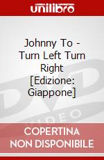 Johnny To - Turn Left Turn Right [Edizione: Giappone] dvd
