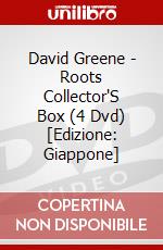 David Greene - Roots Collector'S Box (4 Dvd) [Edizione: Giappone] dvd