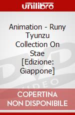 Animation - Runy Tyunzu Collection On Stae [Edizione: Giappone] dvd