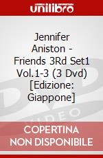 Jennifer Aniston - Friends 3Rd Set1 Vol.1-3 (3 Dvd) [Edizione: Giappone] dvd