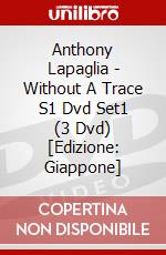 Anthony Lapaglia - Without A Trace S1 Dvd Set1 (3 Dvd) [Edizione: Giappone] dvd