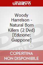 Woody Harrelson - Natural Born Killers (2 Dvd) [Edizione: Giappone] dvd