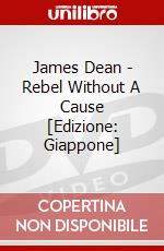 James Dean - Rebel Without A Cause [Edizione: Giappone] dvd