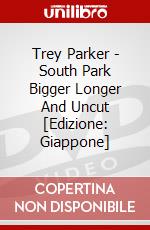 Trey Parker - South Park Bigger Longer And Uncut [Edizione: Giappone] dvd