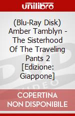 (Blu-Ray Disk) Amber Tamblyn - The Sisterhood Of The Traveling Pants 2 [Edizione: Giappone] brd