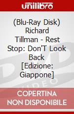 (Blu-Ray Disk) Richard Tillman - Rest Stop: Don'T Look Back [Edizione: Giappone] brd