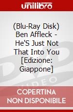 (Blu-Ray Disk) Ben Affleck - He'S Just Not That Into You [Edizione: Giappone] brd