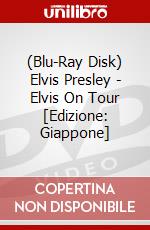 (Blu-Ray Disk) Elvis Presley - Elvis On Tour [Edizione: Giappone] brd