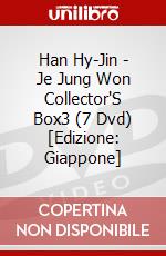 Han Hy-Jin - Je Jung Won Collector'S Box3 (7 Dvd) [Edizione: Giappone] dvd