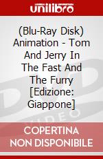 (Blu-Ray Disk) Animation - Tom And Jerry In The Fast And The Furry [Edizione: Giappone] brd