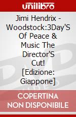Jimi Hendrix - Woodstock:3Day'S Of Peace & Music The Director'S Cut! [Edizione: Giappone] dvd