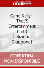 Gene Kelly - That'S Entertainment Part3 [Edizione: Giappone] dvd