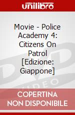 Movie - Police Academy 4: Citizens On Patrol [Edizione: Giappone] dvd