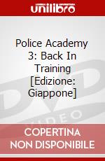 Police Academy 3: Back In Training [Edizione: Giappone] dvd
