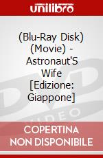 (Blu-Ray Disk) (Movie) - Astronaut'S Wife [Edizione: Giappone] brd