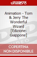 Animation - Tom & Jerry The Wonderful Wizard [Edizione: Giappone] dvd