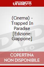 (Cinema) - Trapped In Paradise [Edizione: Giappone] dvd