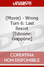 (Movie) - Wrong Turn 6: Last Resort [Edizione: Giappone] dvd