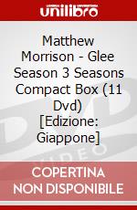 Matthew Morrison - Glee Season 3 Seasons Compact Box (11 Dvd) [Edizione: Giappone] dvd